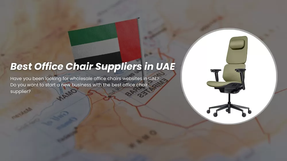 Best Office Chair Suppliers in UAE